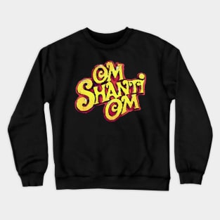 Om Shanti Om Poster Title Bollywood Famous Movie Hindi Crewneck Sweatshirt